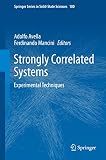 Strongly correlated systems. Experimental techniques