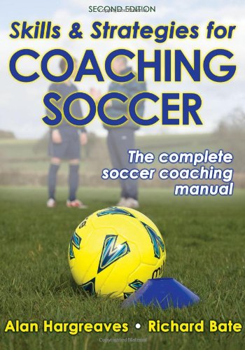 skills  strategies for coaching soccer 2nd edition