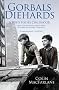 Gorbals Diehards: A Wild Sixties Childhood