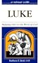 A Retreat With Luke: Stepping Out on the Word of God