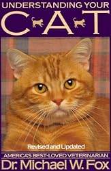 Understanding Your Cat: Revised and Updated