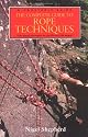 The Complete Guide to Rope Techniques