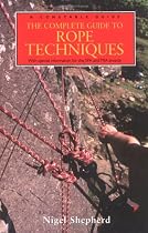 The Complete Guide to Rope Techniques