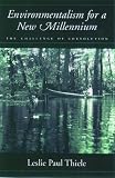 Environmentalism for a New Millennium: The Challenge of Coevolution