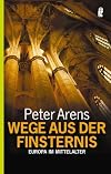 Wege aus der Finsternis