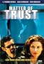 Matter of Trust