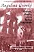 Angelina Grimke: Rhetoric, Identity, and the Radical Imagination (Rhetoric and Public Affairs Series)