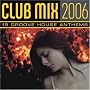 Club Mix 2006