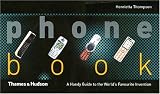 Phone Book: The Ulimate Guide to the Cell Phone Phenomenon
