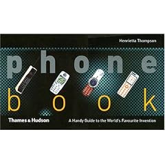 Phone Book: A Handy Guide to the World's Favourite Invention