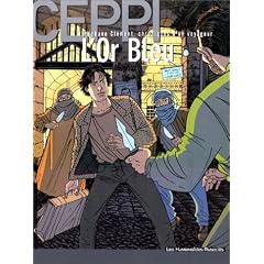 St�phane Cl�ment, chroniques d'un voyageur, tome 10 : l'or bleu