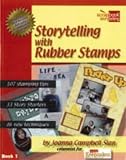 Storytelling with Rubber Stamps (Scrapbook Storytelling)
