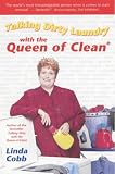 Talking Dirty Laundry With The Queen Of Clean