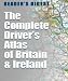 The Complete Driver's Atlas of Britain and Ireland (Road Atlas)