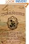 Color-Blind Justice: Albion Tourgee and the Quest for Racial Equality from the Civil War to Plessy v. Ferguson