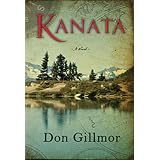Kanata: A Novelby Don Gillmor