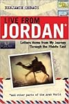 Live from Jordan: Letters Home from My Travels Through the Middle East