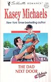 The Dad Next Door (0373191081) by Michaels, Kasey