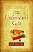Unfinished Gift, The: A Novel