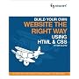 Build Your Own Website The Right Way Using HTML & CSS