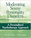 Moderating Severe Personality Disorders: A Personalized Psychotherapy Approach