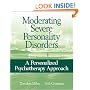 Moderating Severe Personality Disorders: A Personalized Psychotherapy Approach