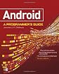ANDROID A PROGRAMMERS GUIDE