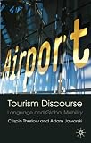 Tourism Discourse: Language and Global Mobility
