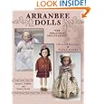 Arranbee Dolls: Identification and Value Guide by Suzanne L. DeMillar and Dennis J. Brevik