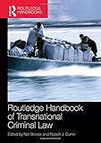 Routledge handbook of transnational criminal law