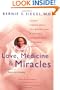 Love, Medicine and Miracles: Lessons Learned about Self-Healing from a Surgeon's Experience with Exceptional Patients