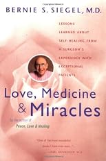 Love, Medicine and Miracles