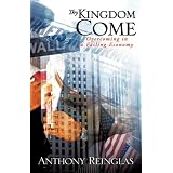 ThyKingdomCome:OvercominginaFailingEconomy