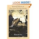 Healing Animals & The Vision of One Health: Earth Care & Human Care