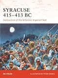 Syracuse 415-413 BC: Destruction of the Athenian Imperial Fleet (Campaign)