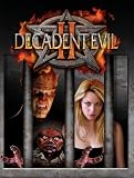 Decadent Evil 2