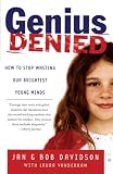 Image of Genius Denied: How to Stop Wasting Our Brightest Young Minds