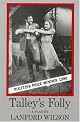 Talley's folly: A play (A Mermaid dramabook)