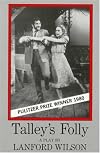 Talley's folly: A play (A Mermaid dramabook)