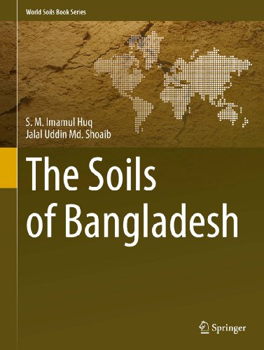 The Soils of Bangladesh: 1 (World Soils Book Series)