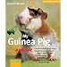 My Guinea Pig and Me (For the Love of Animals)