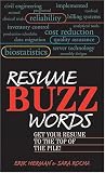 Resume Buzz Words: Get Your Resume to the Top of the Pile!