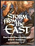 Storm from the East: From Genghis Khan to Khubilai Khan