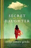 Secret Daughter: A Novel