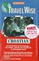 Croatian with Cassette(s) (Travel Phrase Books)