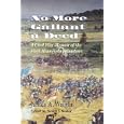No More Gallant a Deed: A Civil War Memoir of the First Minnesota Volunteers (Great Lakes Connections: The Civil War)