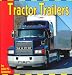 Book Tractor Trailers (Transportation Library)