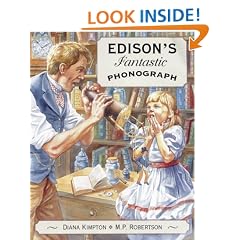Edison's Fantastic Phonograph