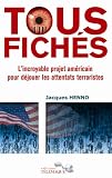 Revue SW-Télémaque Editions  / Tous fichés : L'incroyable projet américain pour déjouer les attentats terroristes