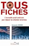 Tous fich�s : L'incroyable projet am�...